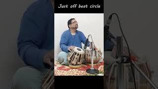 Just off beat circle  #tabla #music  #tablalive