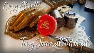 Tiny Wax Seal Art Diary ️  Dark Academia Journal Tutorial | ASMR No Talking