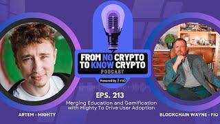 FNCTKC #213 : Merging Education and Gamification with Mighty To Drive User Adoption