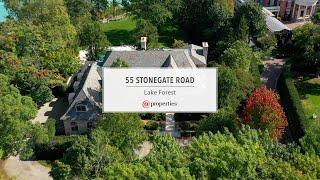 55 Stonegate Road | Lake Forest, IL 60045