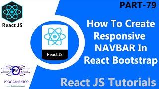 79 | Responsive Navbar Using React-Bootstrap | Navbar React Bootstrap | React JS (Hindi/Urdu)