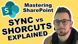 Mastering SharePoint: Sync vs Shortcut Explained!