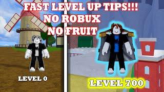 BEST TIPS on how to LEVEL UP FAST in Old World (First Sea) | BLOX FRUITS | LEVEL 1 to 700