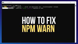 FIX npm WARN config global `global`, `local` are deprecated. Use `location=global` instead.