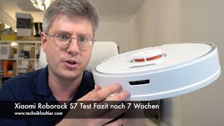 Xiaomi Roborock S7 Test Fazit nach 7 Wochen