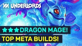 TOP META Builds!  Dragon Mage Op Combos! | Dota Underlords