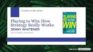 Playing to Win with Jenny Whitener