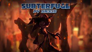 Subterfuge [REMIX] by honkish :o) - GR33D