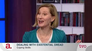 Dealing With Existential Dread