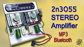 Heavy Bass Powerful STEREO Amplifier with 2N3055 TransistorS & MP3 Bluetooth - DIY Class A Homemade