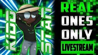 [LIVE] REAL ONE'S ONLY LIVE STREAM | PLAYING WITH SUBSCRIBERS WITH KIDDSTAN