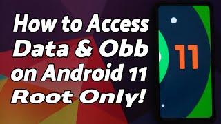 How to Access | Android Data & OBB Folders | Android 11 | Root