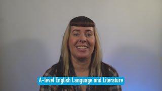 A-level English Language and Literature | Course Overview