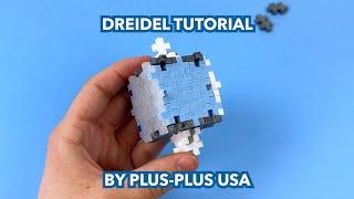 Plus-Plus Dreidel Tutorial