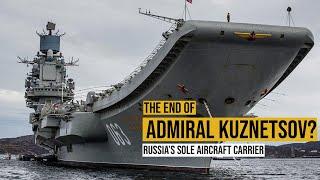 It's time for the Russian aircraft carrier Admiral Kuznetsov to end!