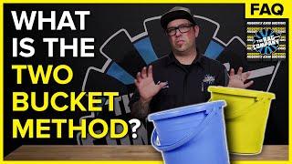 What Is The 2-Bucket Wash Method? | The Rag Company FAQ