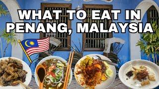 What to eat in Penang, Malaysia (George Town street food, food tour, famous restaurants, and more!)