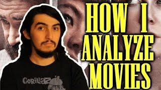 How I Analyze Movies: A Quick Guide to Film Analysis