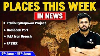 Places in NEWS | Important Places of Week in NEWS | UPSC Prelims 2026 | Geography in NEWS | OnlyIAS