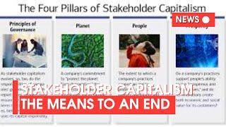 Stakeholder Capitalism, Why things are happening as they are