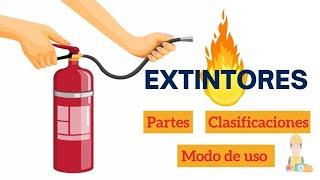 ExtintoresTIPOS, USOS, PASO A PASO! seguridadysalud