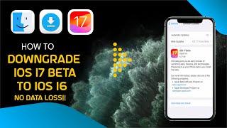 How to Downgrade iOS 17 Beta to 16 Without Losing Data on MAC