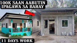 Saan aabut ang 100K BUDGET, full details materials kabuohang sukat 20x18, 11 days work House