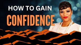 The Real Way to Build Confidence