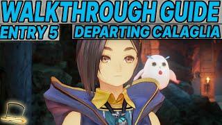 TALES OF ARISE WALKTHROUGH GUIDE - DEPARTING CALAGLIA