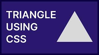 Triangle using css only