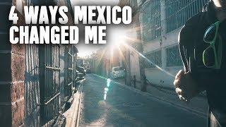 4 Ways Living in Mexico Has Changed Me | Mexico City