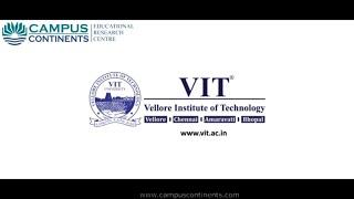 Vellore Institute of Technology - VIT, Vellore, Amravati, Bhopal, Chennai