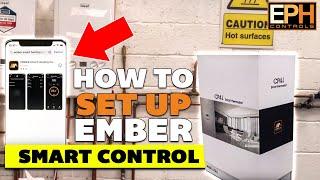 Ember Smart thermostat - How to set up