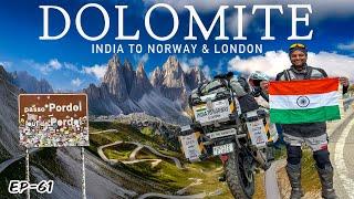 DOLOMITES ITALY SELA PASS | PORDOI PASS | India To Norway & London | Ep-61