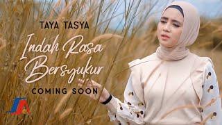 Taya Tasya - Indah Rasa Bersyukur (Coming Soon)