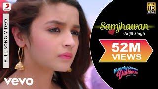 Samjhawan Full Video - Humpty Sharma Ki Dulhania|Varun, Alia|Arijit Singh, Shreya Ghoshal