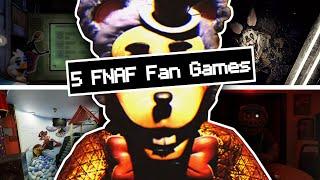 My 5 Most Anticipated FNAF Fan Games