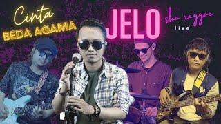 CINTA BEDA AGAMA - JELO COVER (LIVE) SKA REGGAE | Beta seng paduli, beta tetap cinta