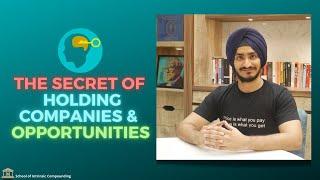 The Secret of Holding Companies & Opportunities