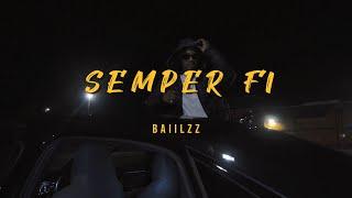 Baiilzz - Semper Fi | Music Video