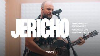 Andrew Ripp - Jericho || Exclusive K-LOVE Performance