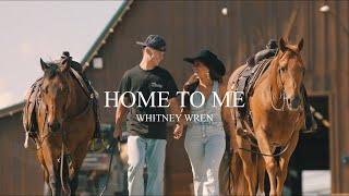 Whitney Wren - Home To Me (Official Music Video)