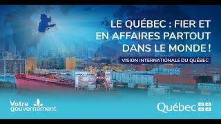 Dévoilement de la Vision internationale du Québec avec la ministre Mme Nadine Girault.