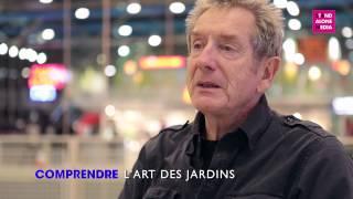 L'art des jardins, avec Gilles Clément