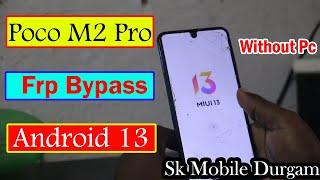 poco m2 pro frp bypass miui 13 | poco m2 pro frp bypass | sk mobile durgam