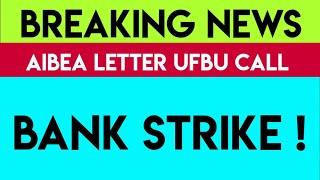 BANK STRIKE ! UFBU CALL | AIBEA LETTER | BANK PRIVATIZATION NEWS LATEST | NEWS TODAY