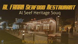 Al Seef Heritage Souq + Al Fanar Seafood Restauant Vlogview