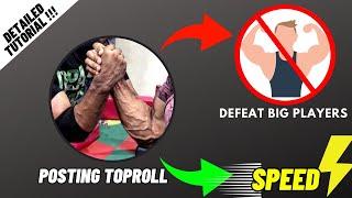 "Posting Toproll" :- full Guide | Use, Counter & Excercises | Arm wrestling |