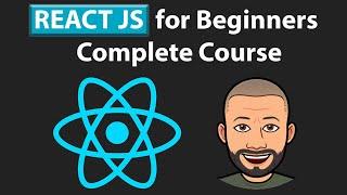 React JS  - React Tutorial for Beginners Full Course with Practical Projects