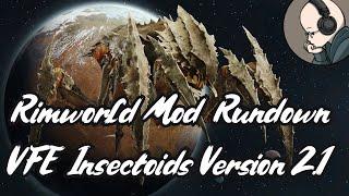 Vanilla Factions Expanded Insectoids 2.1 - Rimworld Mod Rundown